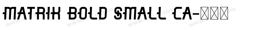 Matrix Bold Small Ca字体转换